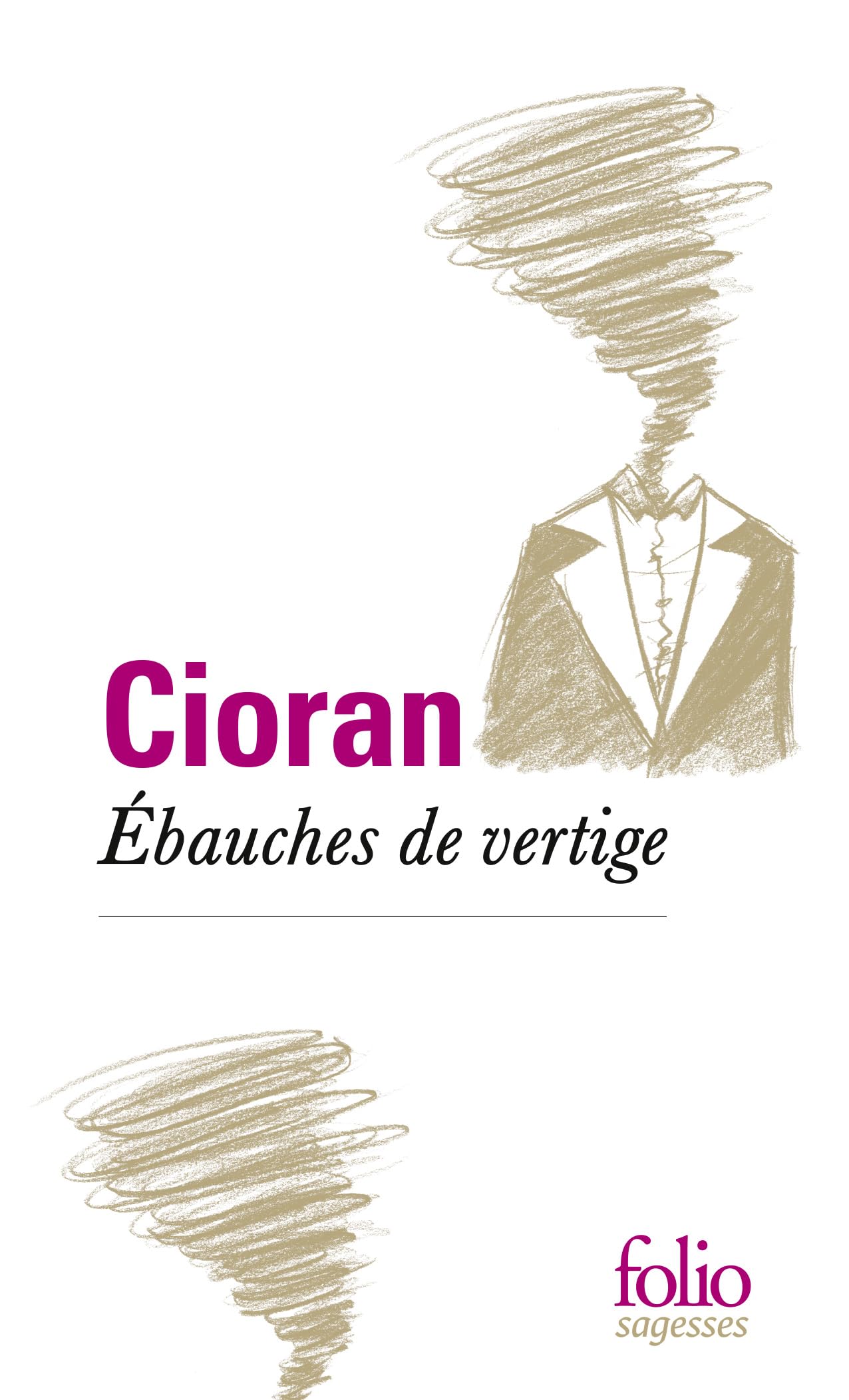 Ébauches de vertige (Folio Sagesses)