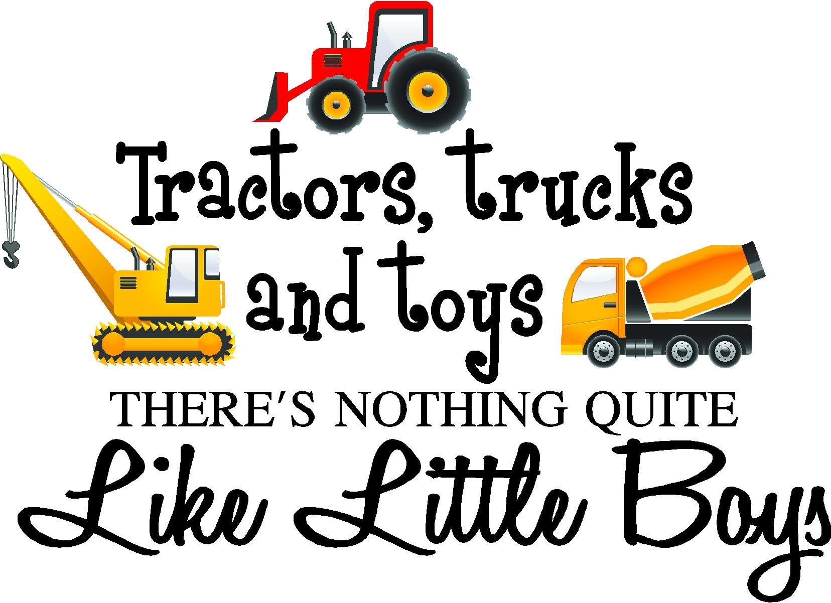 Tractors, Trucks and Toys There's Nothing Quite Like Little Boys (Printed Trucks) Cute Inspirational Home Vinyl Wall Decals Art Lettering