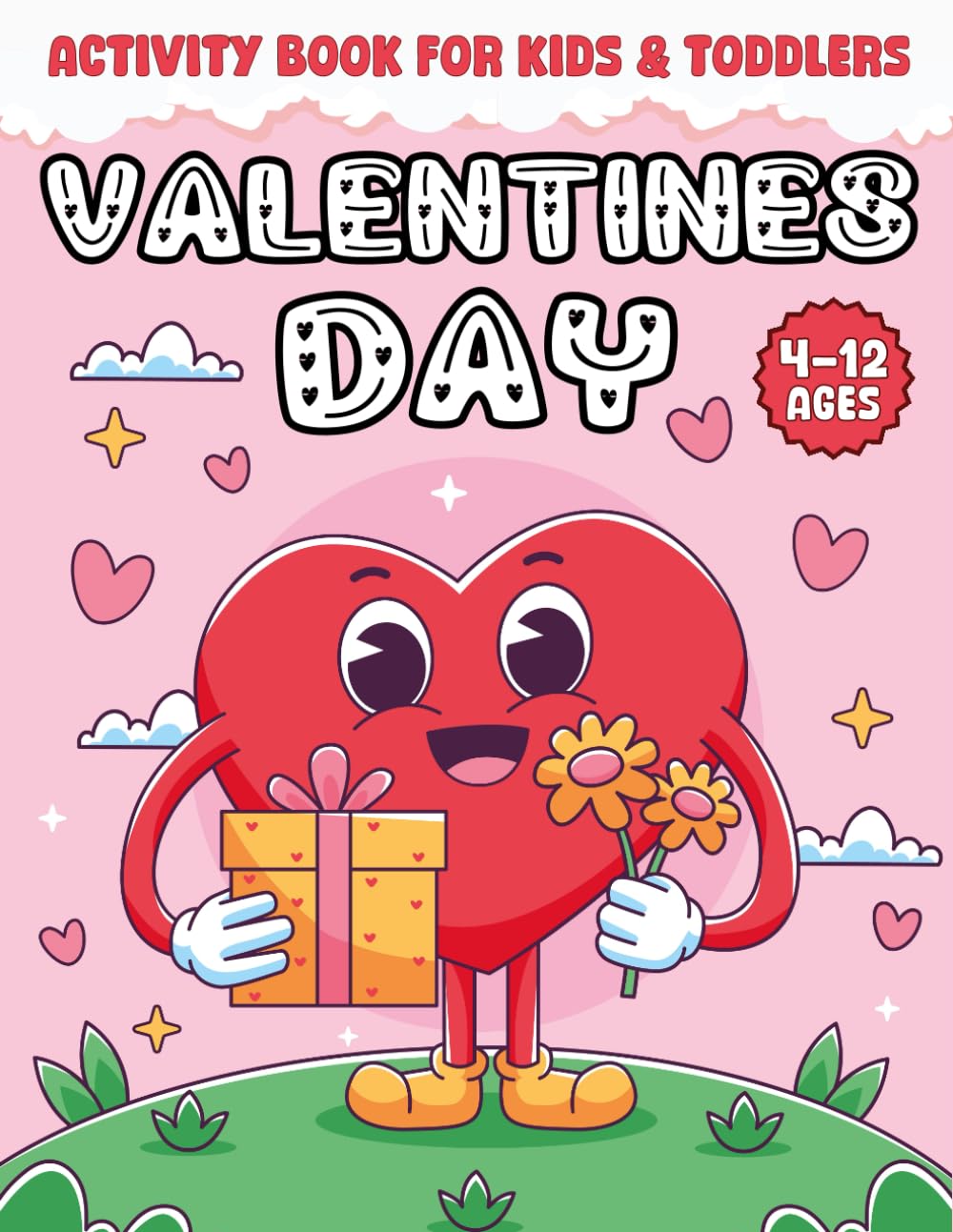 Valentines Day Activity Book For Kids & Toddlers: Children's Valentine Gift Ideas for Boys & Girls Featuring 40 Valentine's Activities to Enhance ... I Spy, Coloring... (Gifts for Kids Age 8)