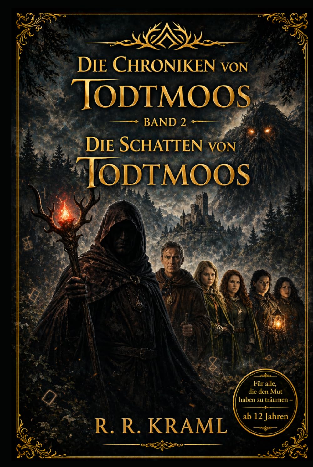 Die Chroniken von Todtmoos - Trilogie - Band 2: Die Schatten von Todtmoos