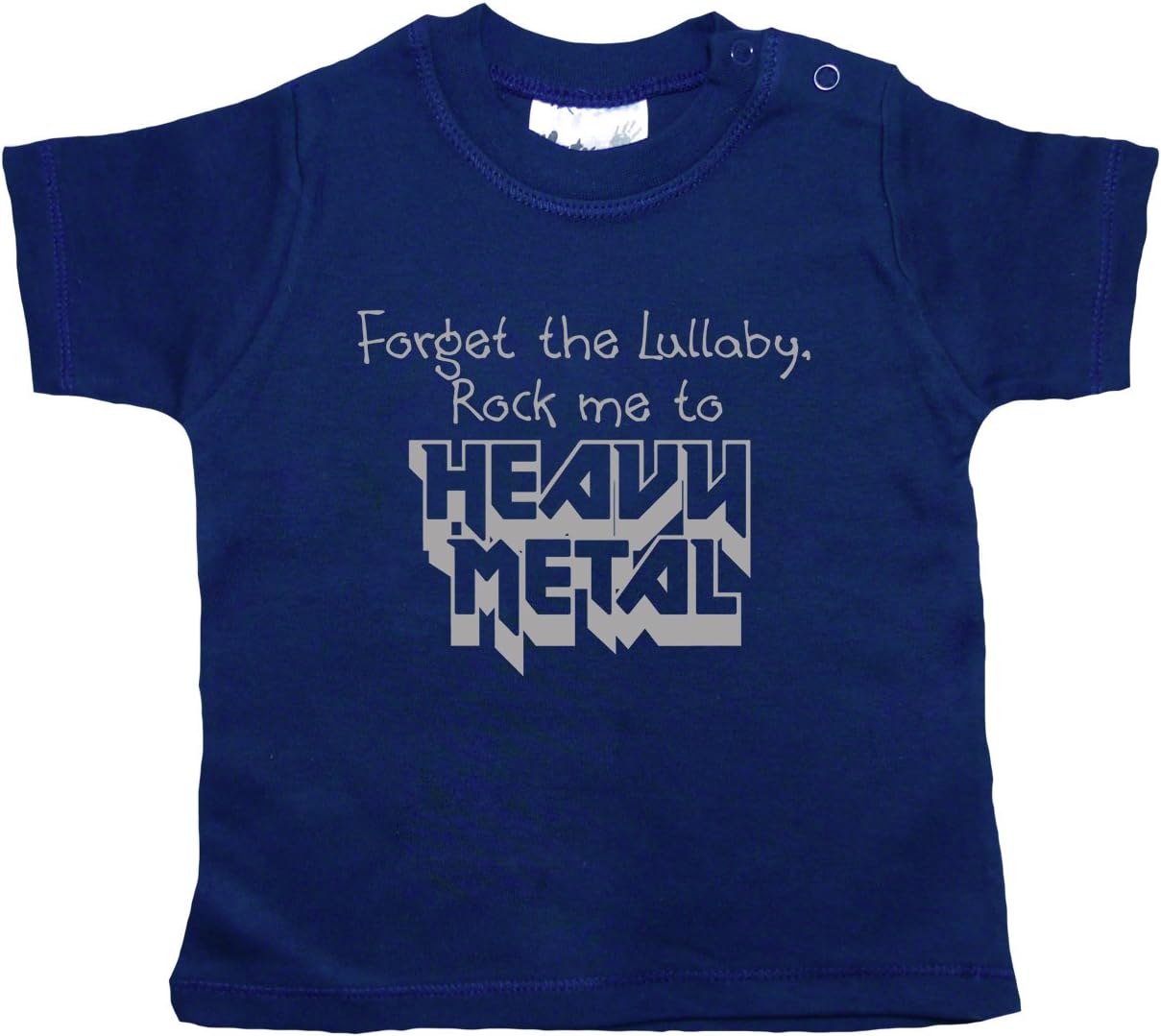 Dirty Fingers, Forget The Lullaby, Rock me to Heavy Metal, Baby T-Shirt