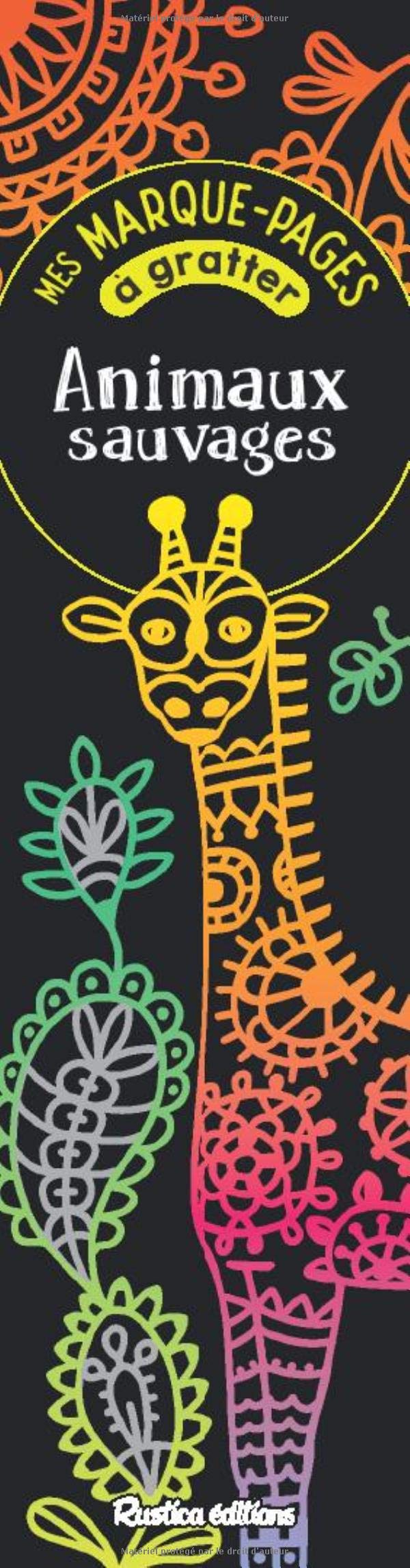 Mes marque-pages à gratter : Animaux sauvages