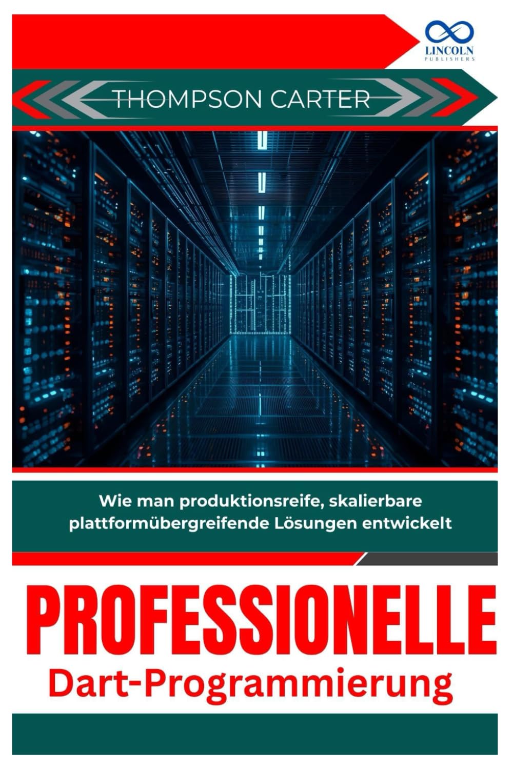 Professionelle Dart-Programmierung: Wie man produktionsreife, skalierbare plattformübergreifende Lösungen entwickelt