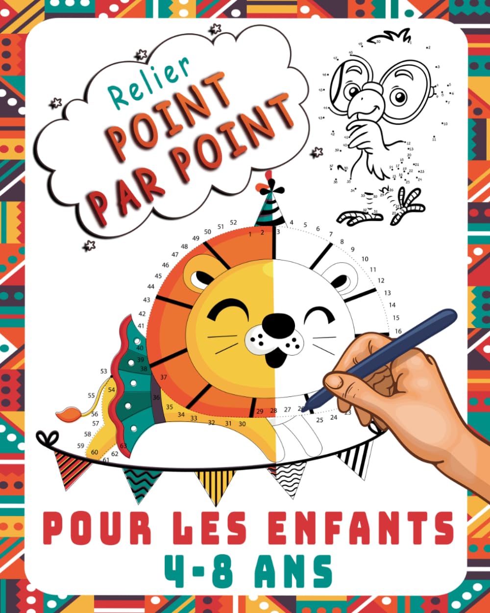 Relier Les Points Livre Pour Enfants 4-8 Ans: un jeu éducatif pour enfants, idéal pour réduire l’anxiété, se détendre, stimuler la mémoire et relever des défis.