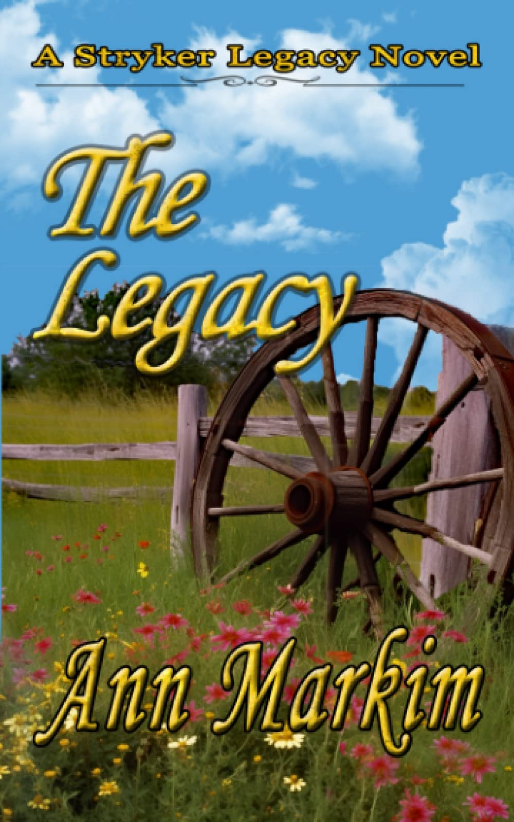The Legacy: A Stryker Legacy Novel