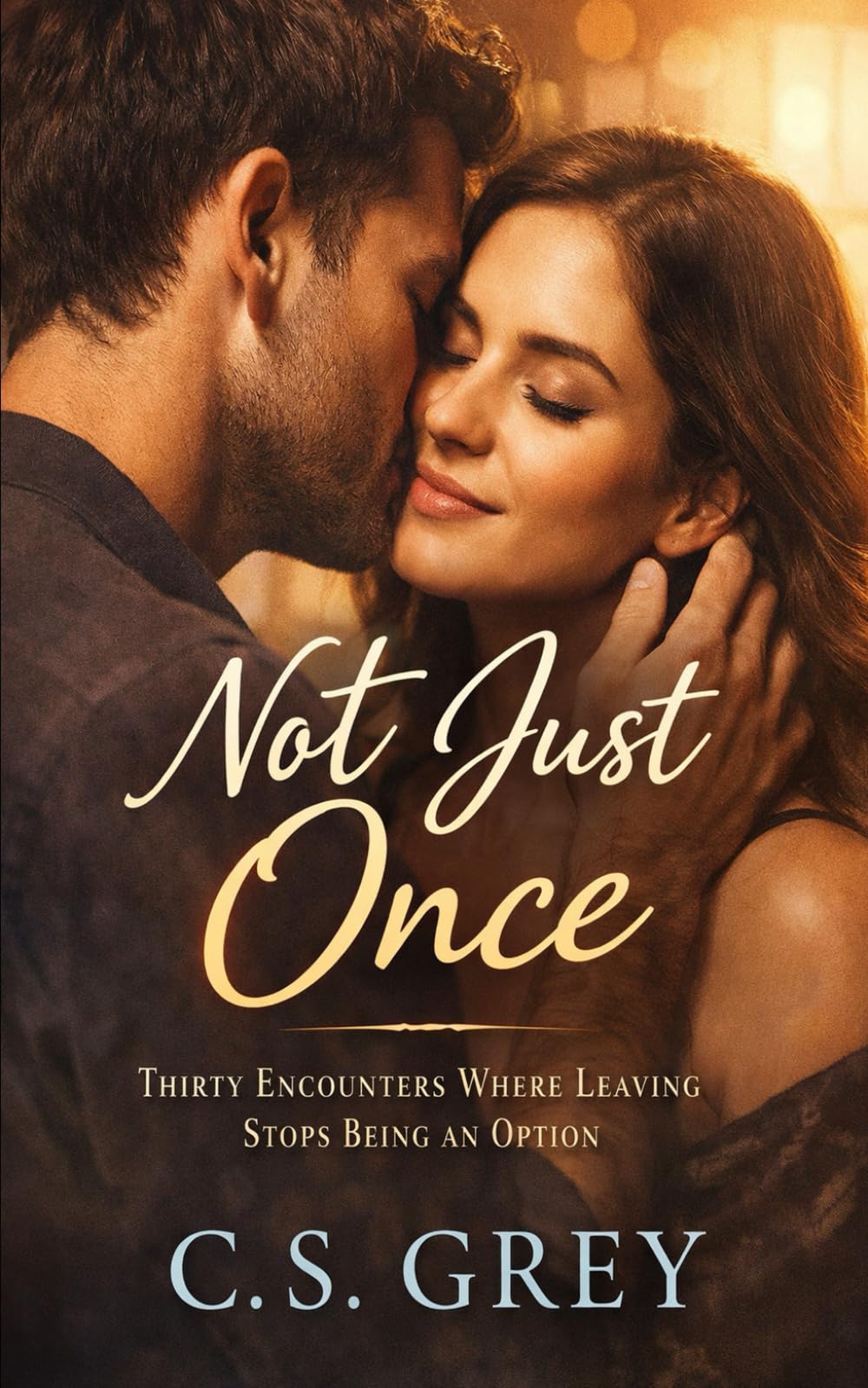 NOT JUST ONCE: Thirty Encounters Where Leaving Stops Being an Option