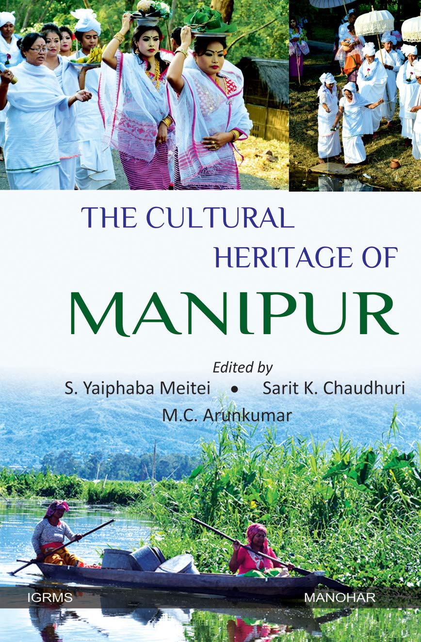 THE CULTURAL HERITAGE OF MANIPUR ()