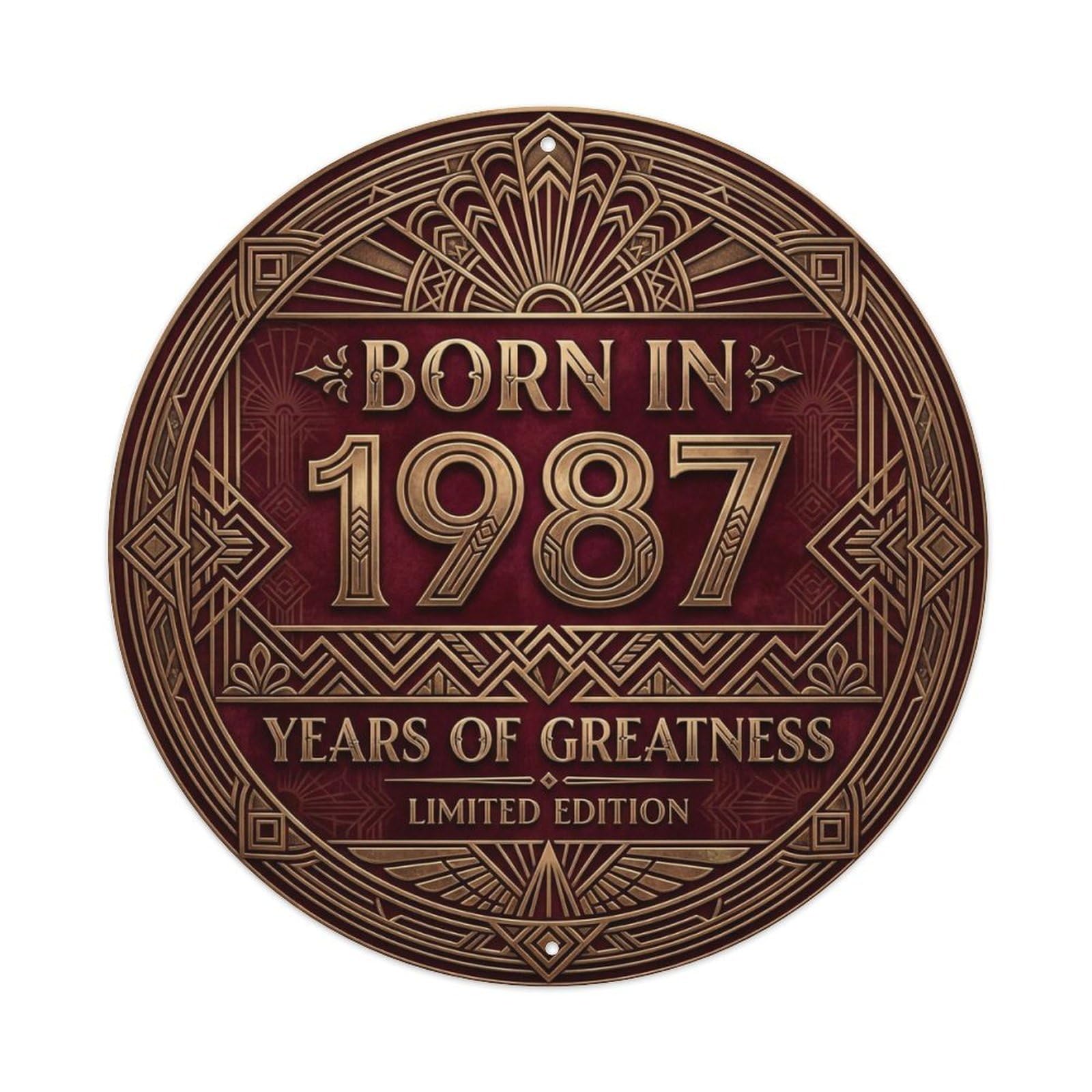 Born In 1987 Years Of Greatness Year-Themed Birthday Gift Metal Tin Sign