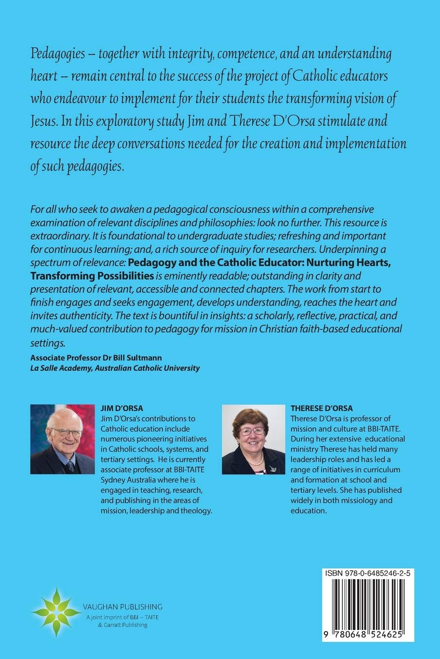 Pedagogy and the Catholic Educator: Nurturing Hearts and Transforming Possibilities: 7