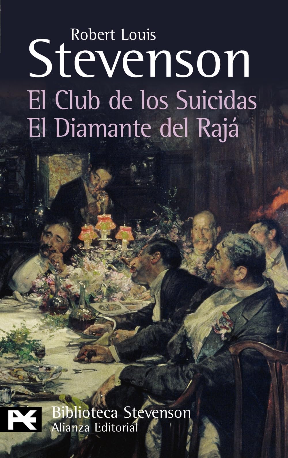 El club de los suicidas & El Diamante Del Raja / The Suicide Club & The Rajah's Diamond (El libro de bolsillo - Bibliotecas de autor - Biblioteca Stevenson)