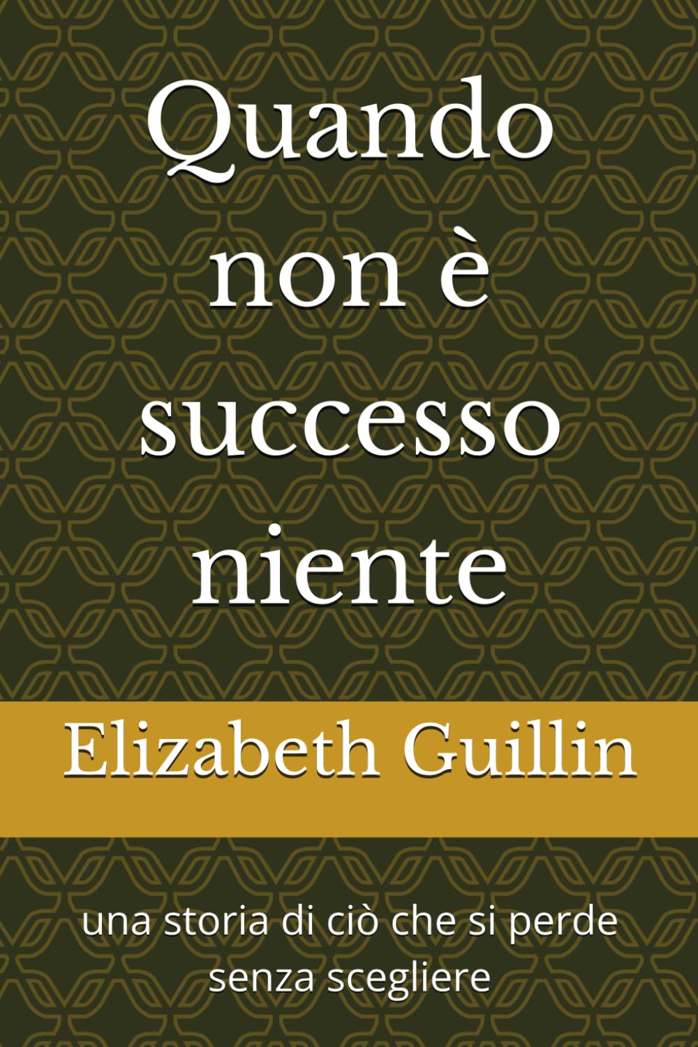 Quando non è successo niente: una storia di ciò che si perde senza scegliere