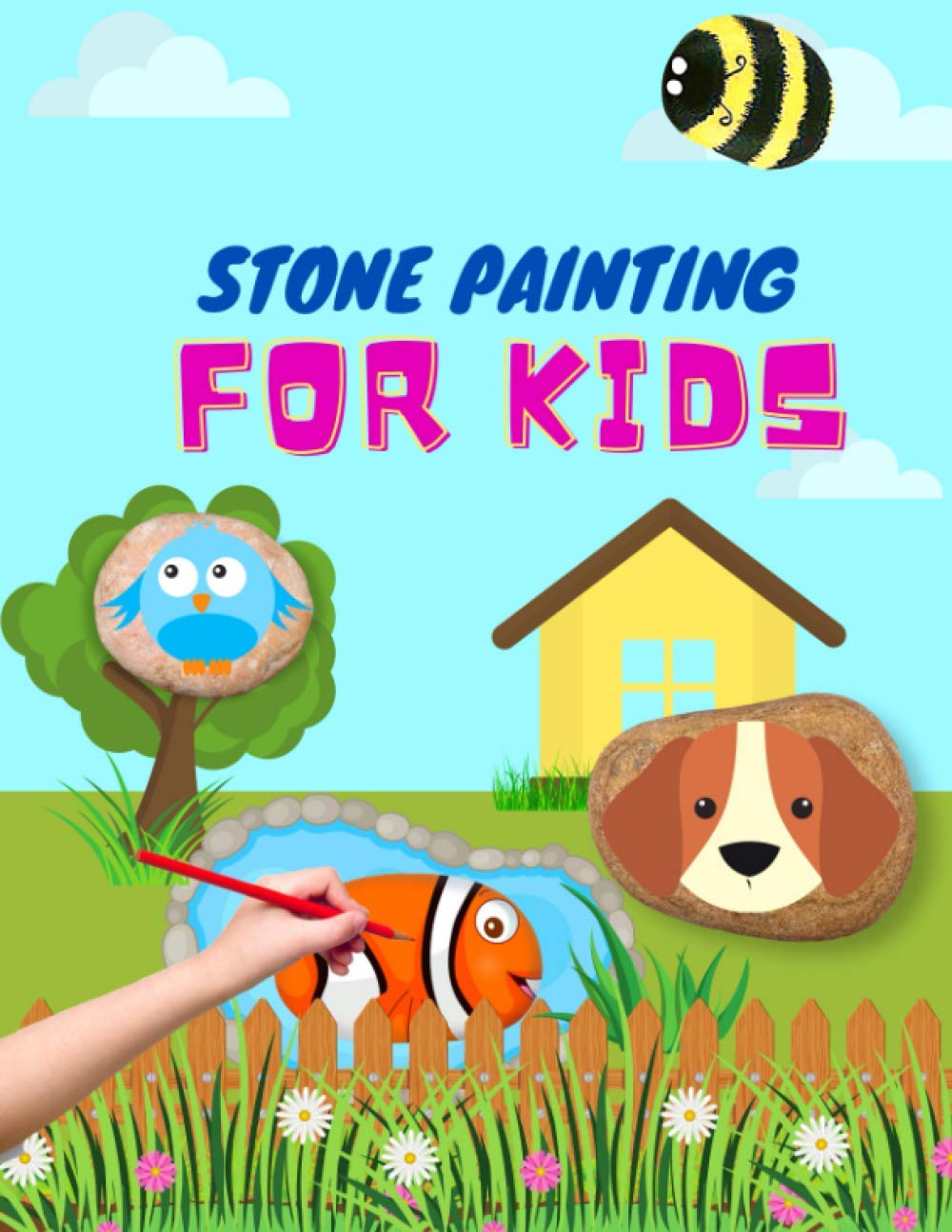 Stone Painting for Kids: rock painting books for girls and boys | painted rocks ideas | painting rocks for kids