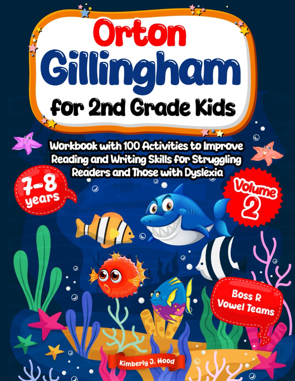 Orton Gillingham for 2nd Grade Kids. Workbook with 100 Activities to Improve Reading and Writing Skills for Struggling Readers and Those with Dyslexia. 7-8 years. Grade 2