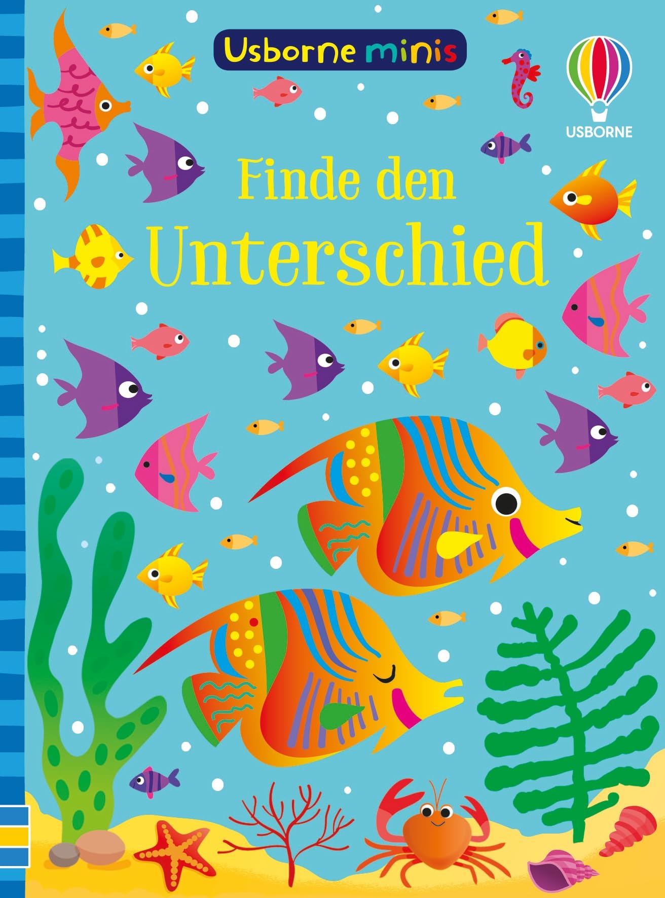 Usborne Minis: Finde den Unterschied: klein, aber oho – Rätselbuch im Mini-Format – mit Lösungen – für Kinder ab 5 Jahren (Usborne-Minis-Reihe)
