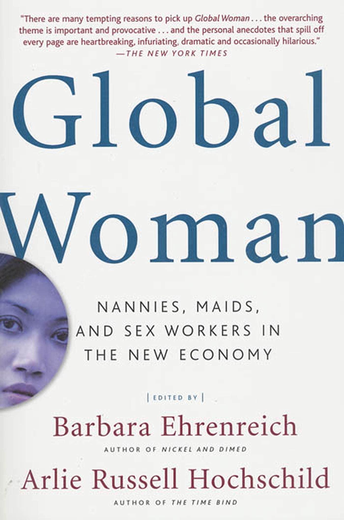 Buy Global Woman: Nannies, Maids, and Sex Workers in the New Economy — BookShops.in