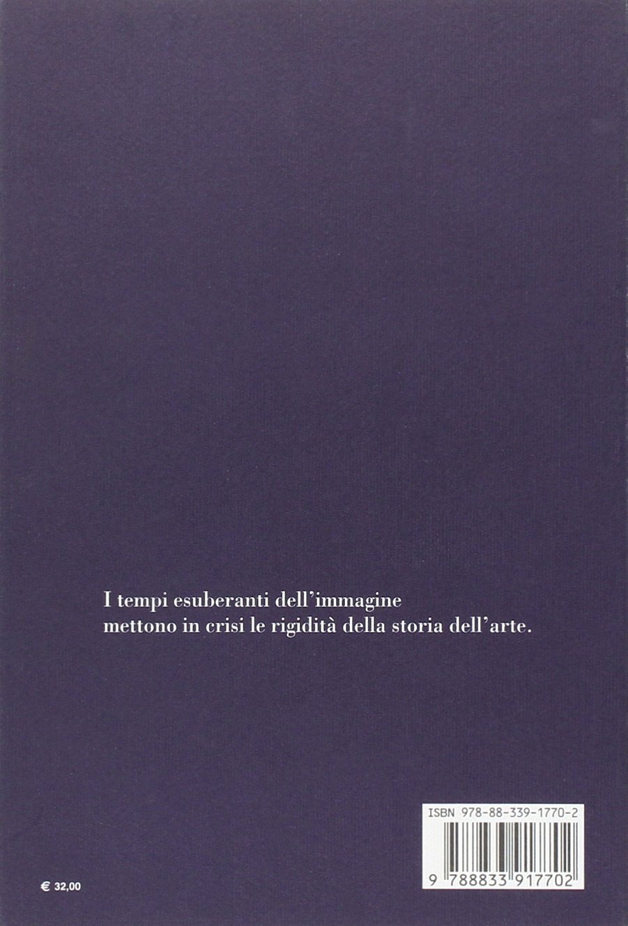 Storia dell'arte e anacronismo delle immagini. Ediz. illustrata
