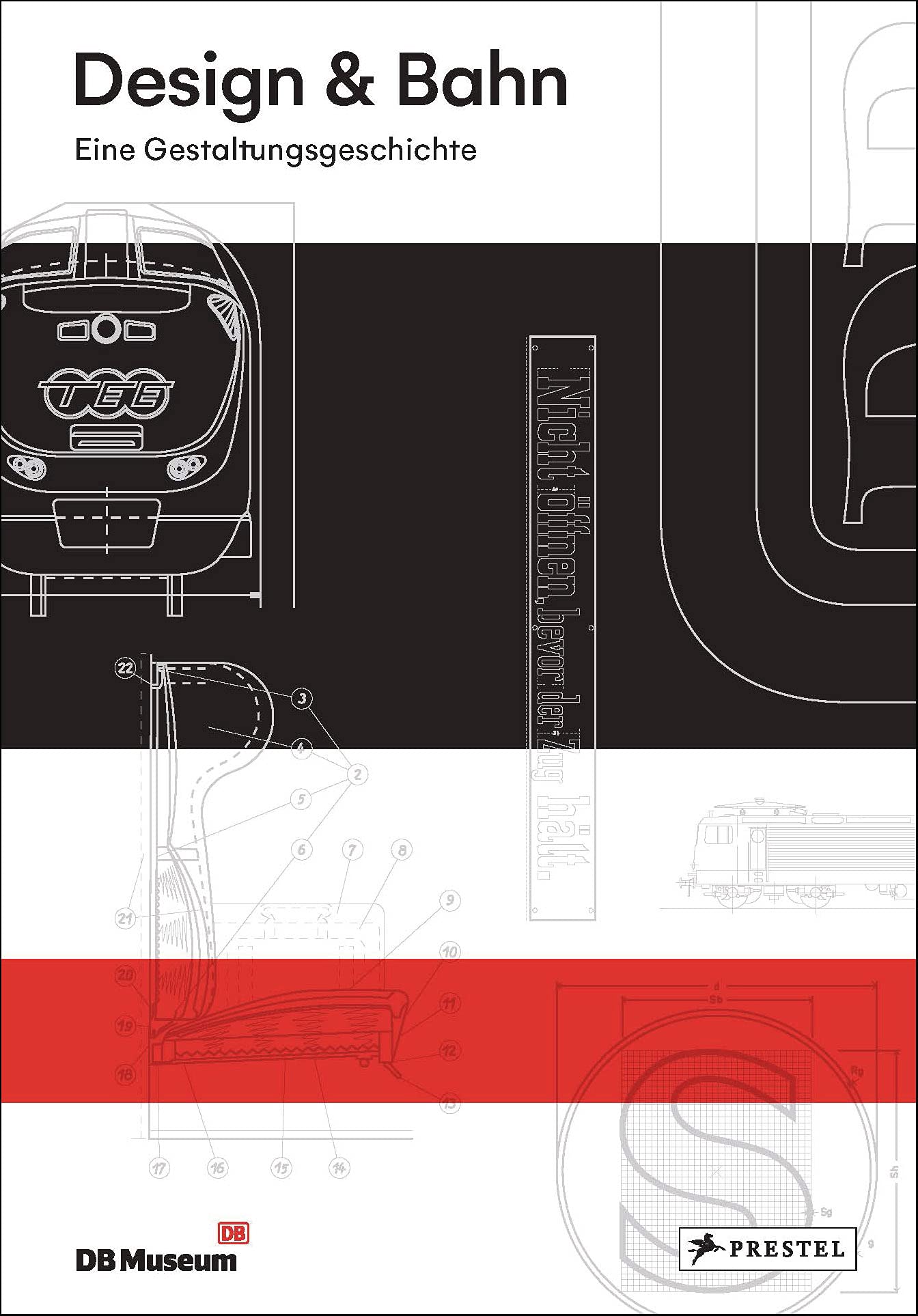 Design & Bahn: Eine Gestaltungsgeschichte