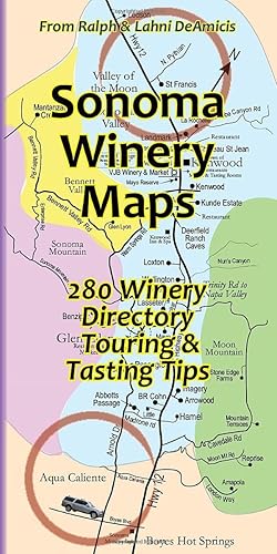 Sonoma Winery Maps: 280 Winery Directory, Touring &amp; Tasting Tips