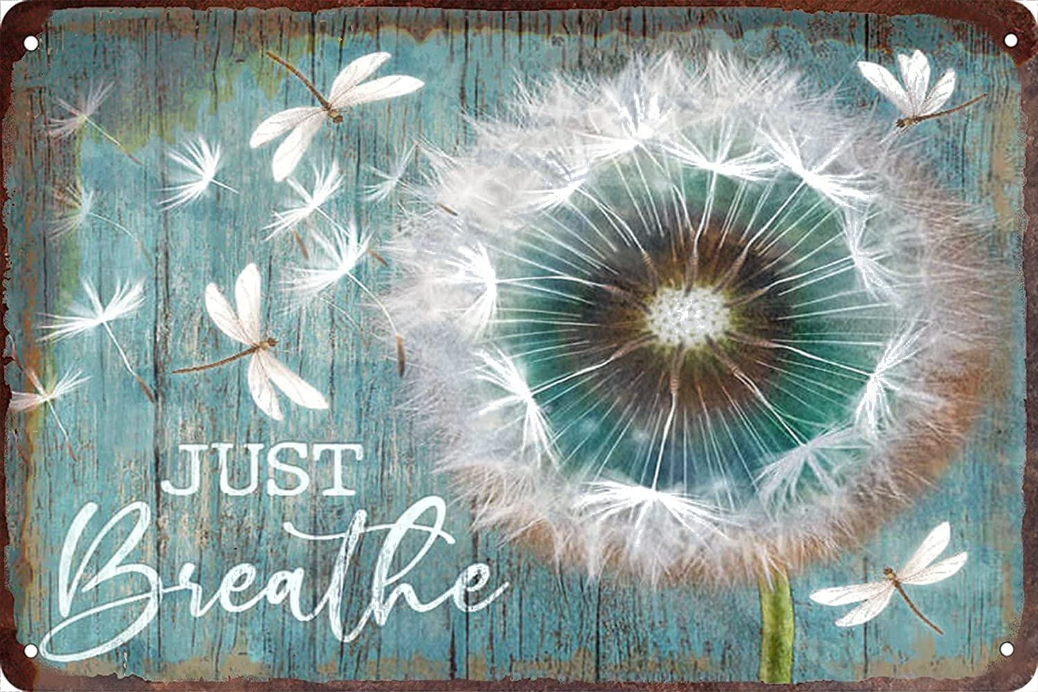 J.DXHYA Just Breathe Dandelion Dragonfly Metal Tin Sign Bar Cafe Garage Wall Decor Retro Vintage Poster 8x12 Inch