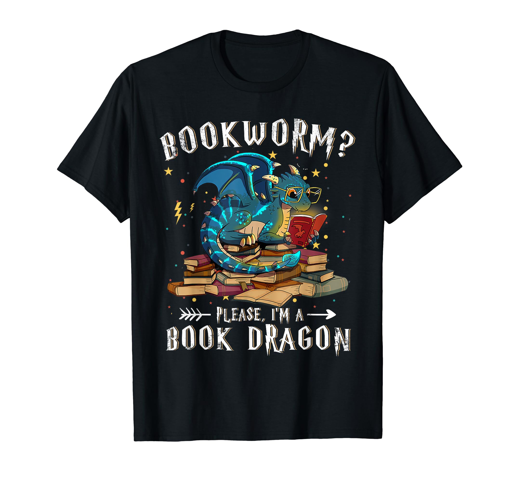 Dragon Book Shirt - Book Reading Bookworm? I'm a Book Dragon T-Shirt