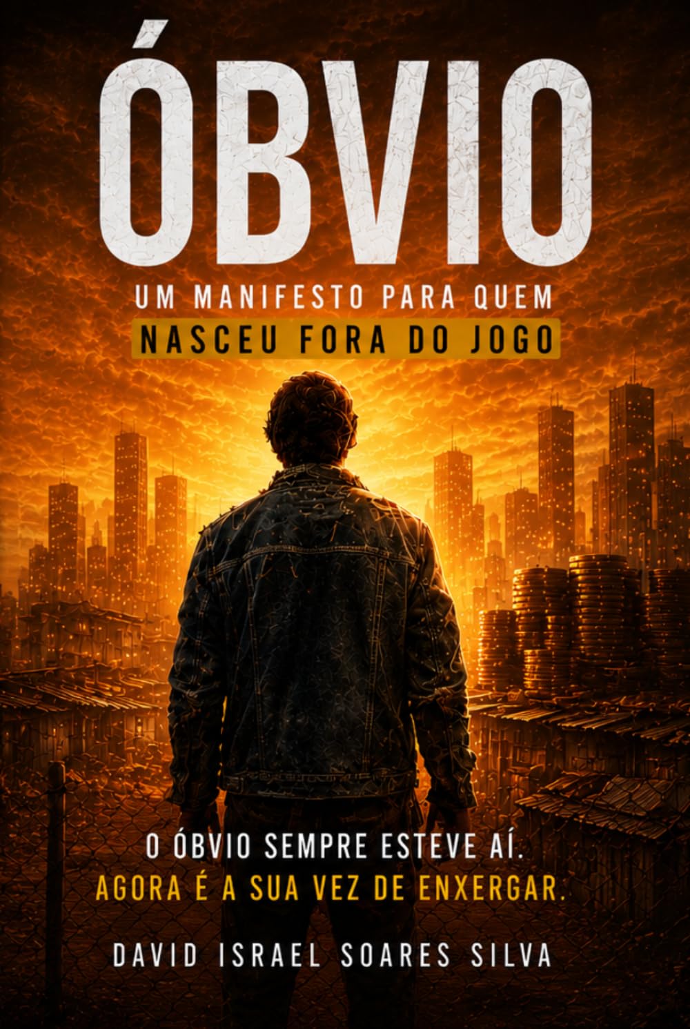 Óbvio: Um manifesto para quem nasceu fora do jogo