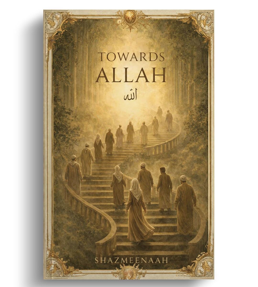 Towards Allah