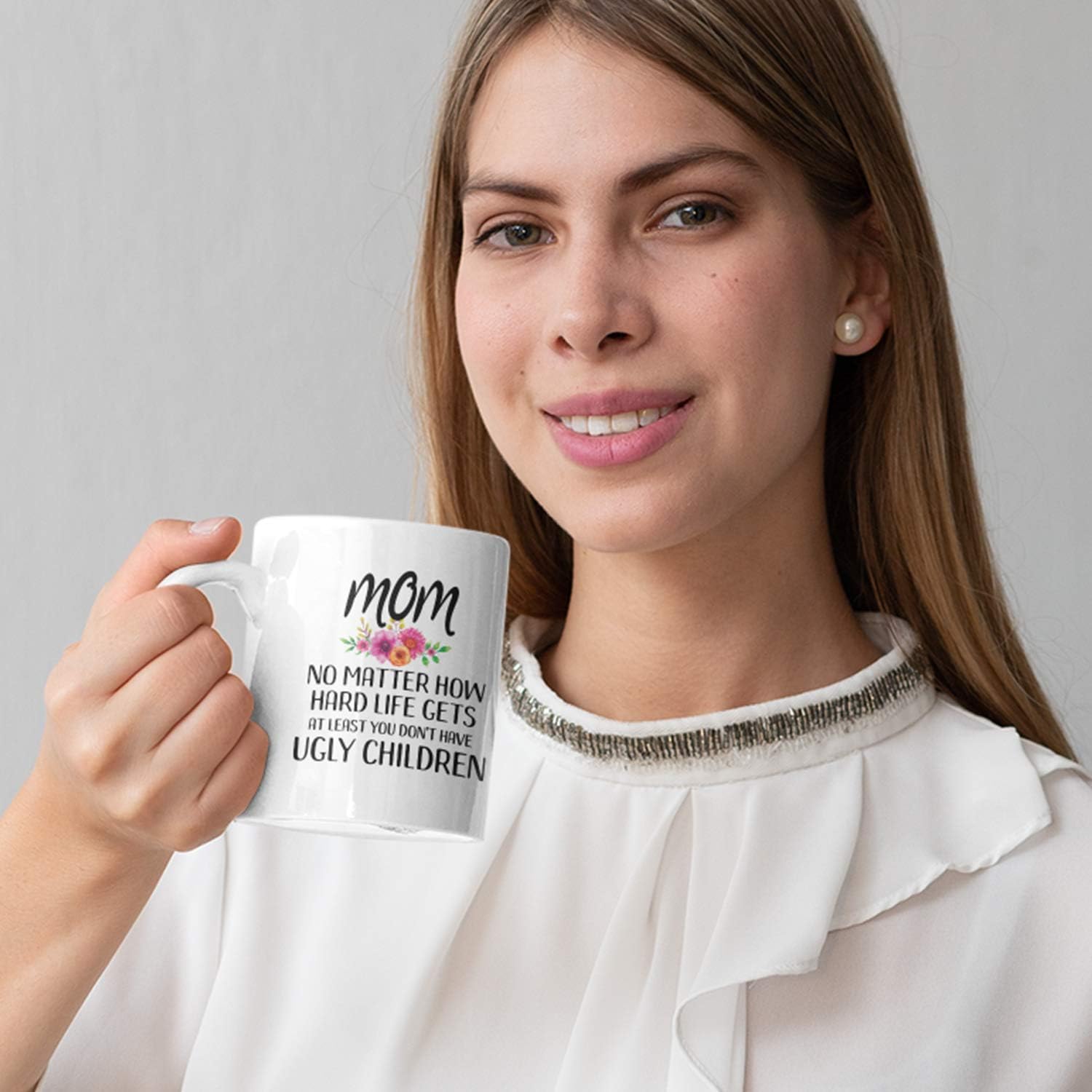 🔥 Crazy Deals Funny Mom Mug At Least You Don't Have Ugly Children Coffee Mug - Mom Coffee Mug From Daughter, Son, Kids - Mothers Day, Mom, Grandma, Wife, Sister, Aunt, Gift For Her 11oz Cup