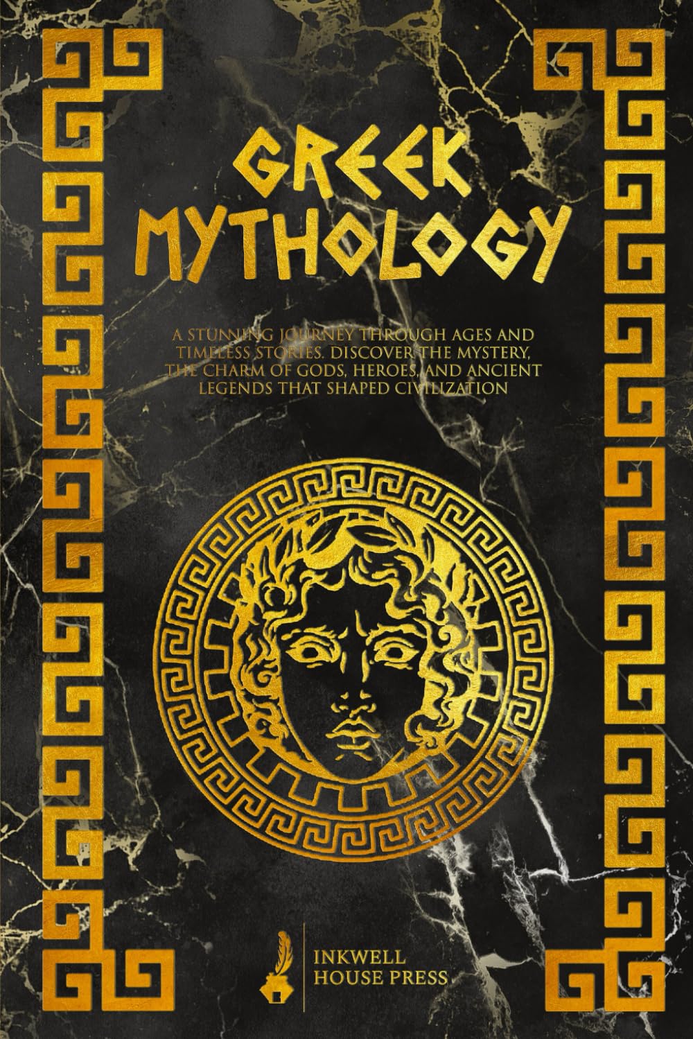 Greek Mythology: A Stunning Journey Through Ages and Timeless Stories. Discover the Mystery, the Charm of Gods, Heroes, and Ancient Legends that Shaped Civilization      Paperback – May 28, 2023