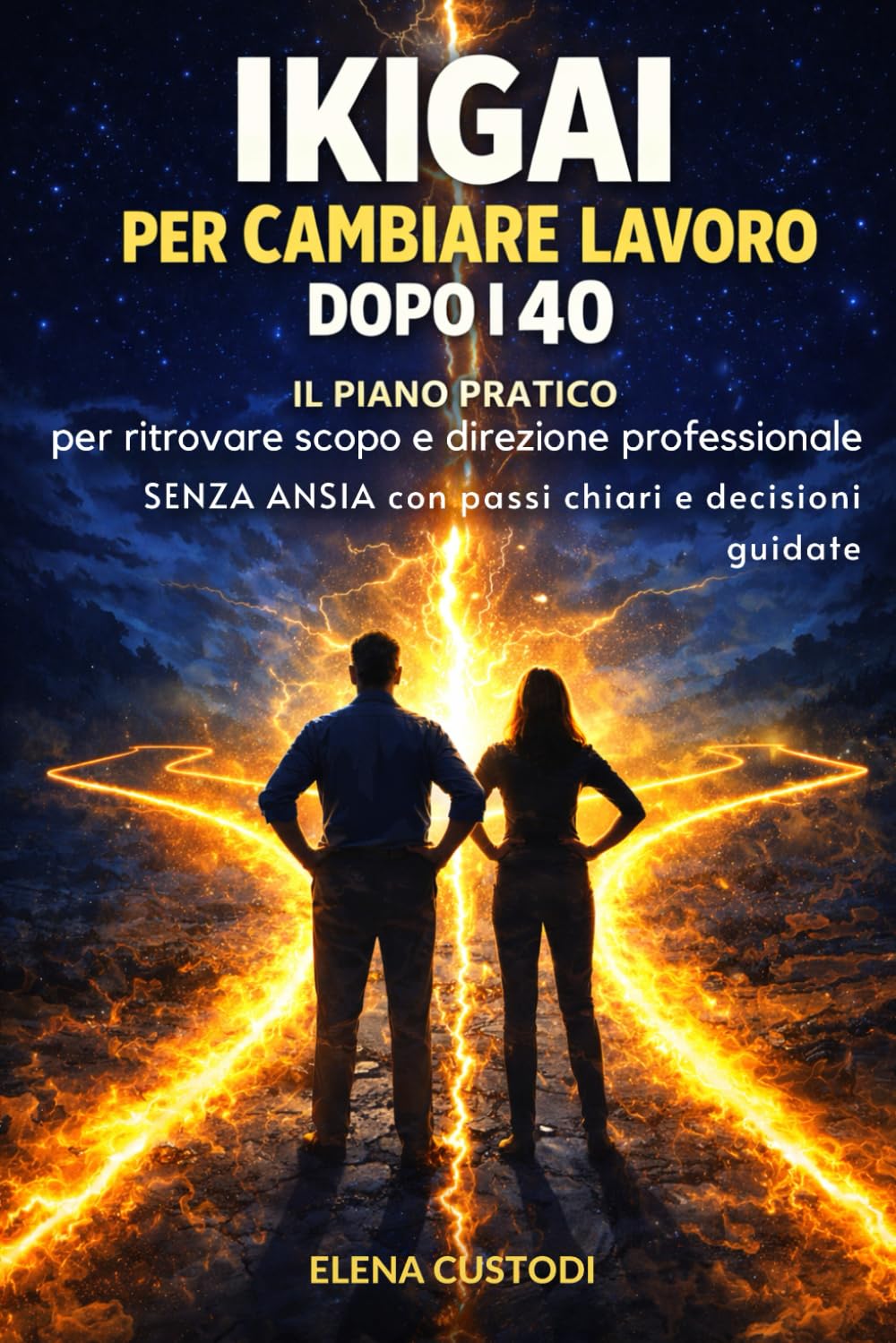 Ikigai per Cambiare Lavoro Dopo i 40: Il piano pratico per ritrovare scopo e direzione professionale senza ansia con passi chiari e decisioni guidate