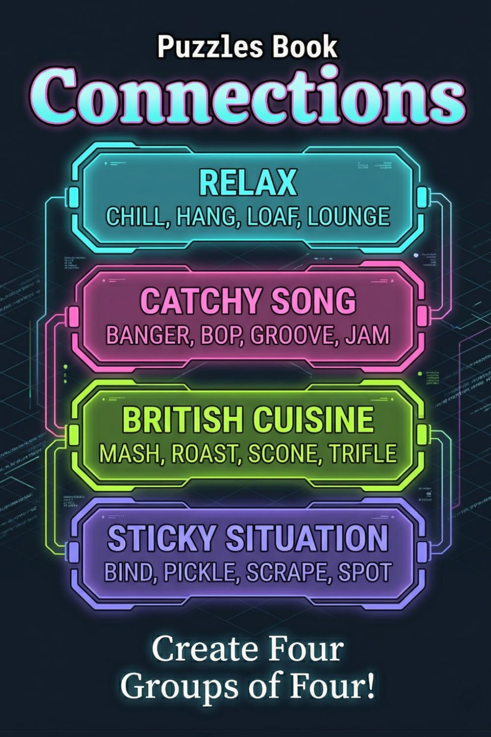 Connections Puzzles Book: A challenging game to generate four groups of four words that share something in common, Puzzles and Solutions.