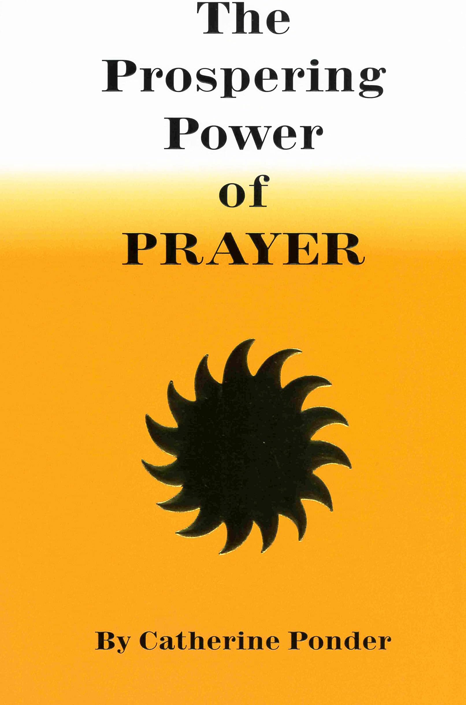 THE PROSPERING POWER OF PRAYER