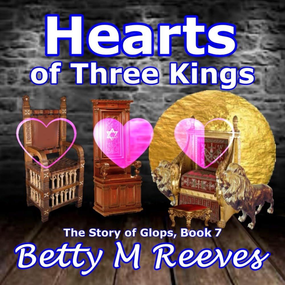 Hearts of Three Kings: The Story of Glops, Book 7: 9