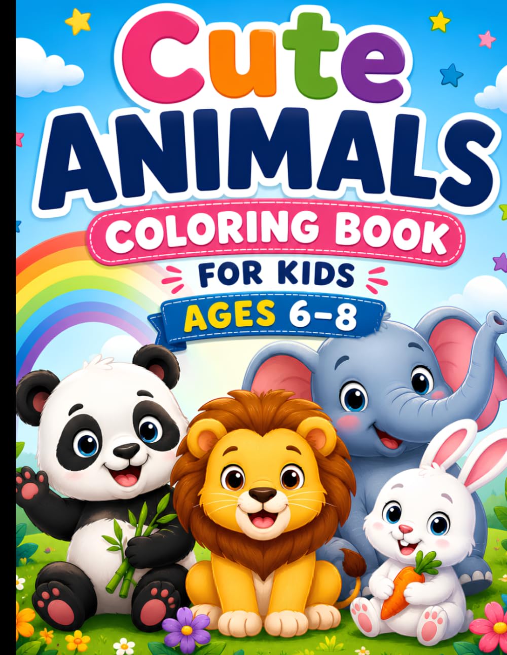 Cute Animals: Coloring Book for Kids Ages 6-8