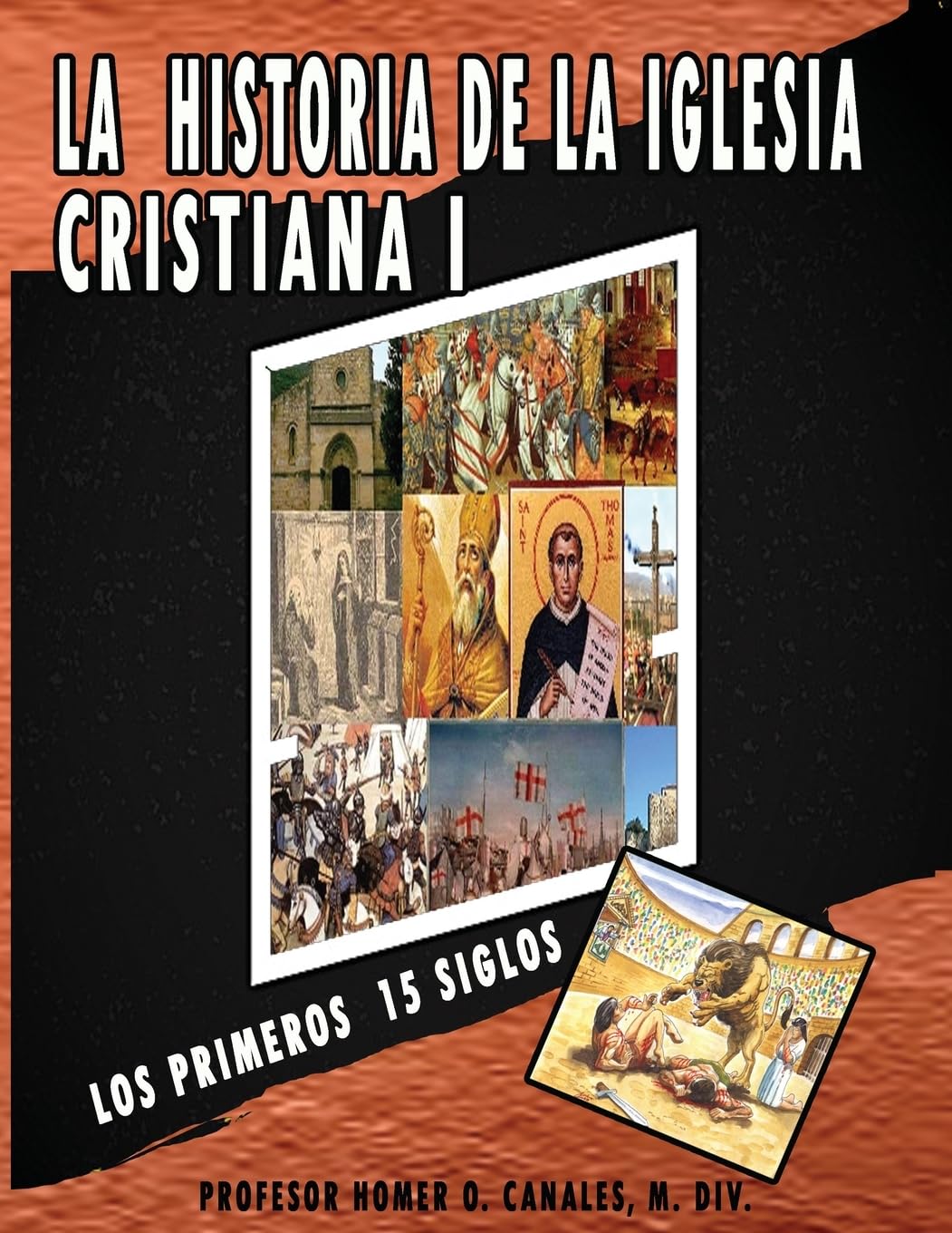La historia de la iglesia cristiana I (Spanish Edition)