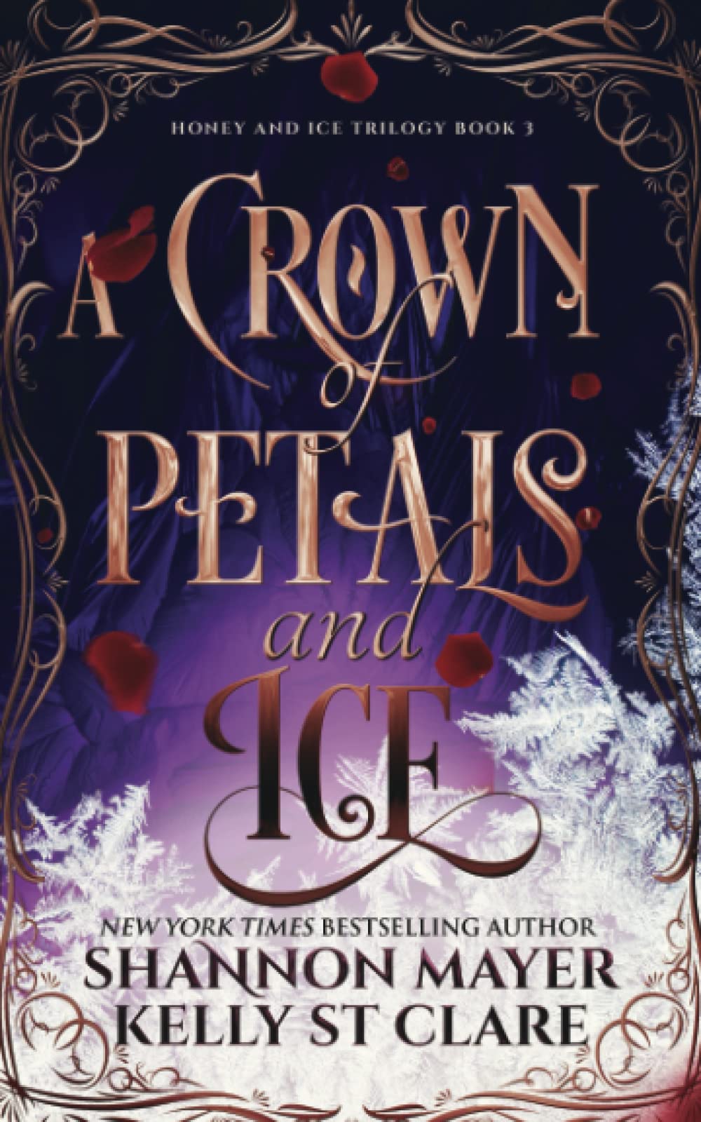 A Crown of Petals and Ice (The Honey and Ice Series)