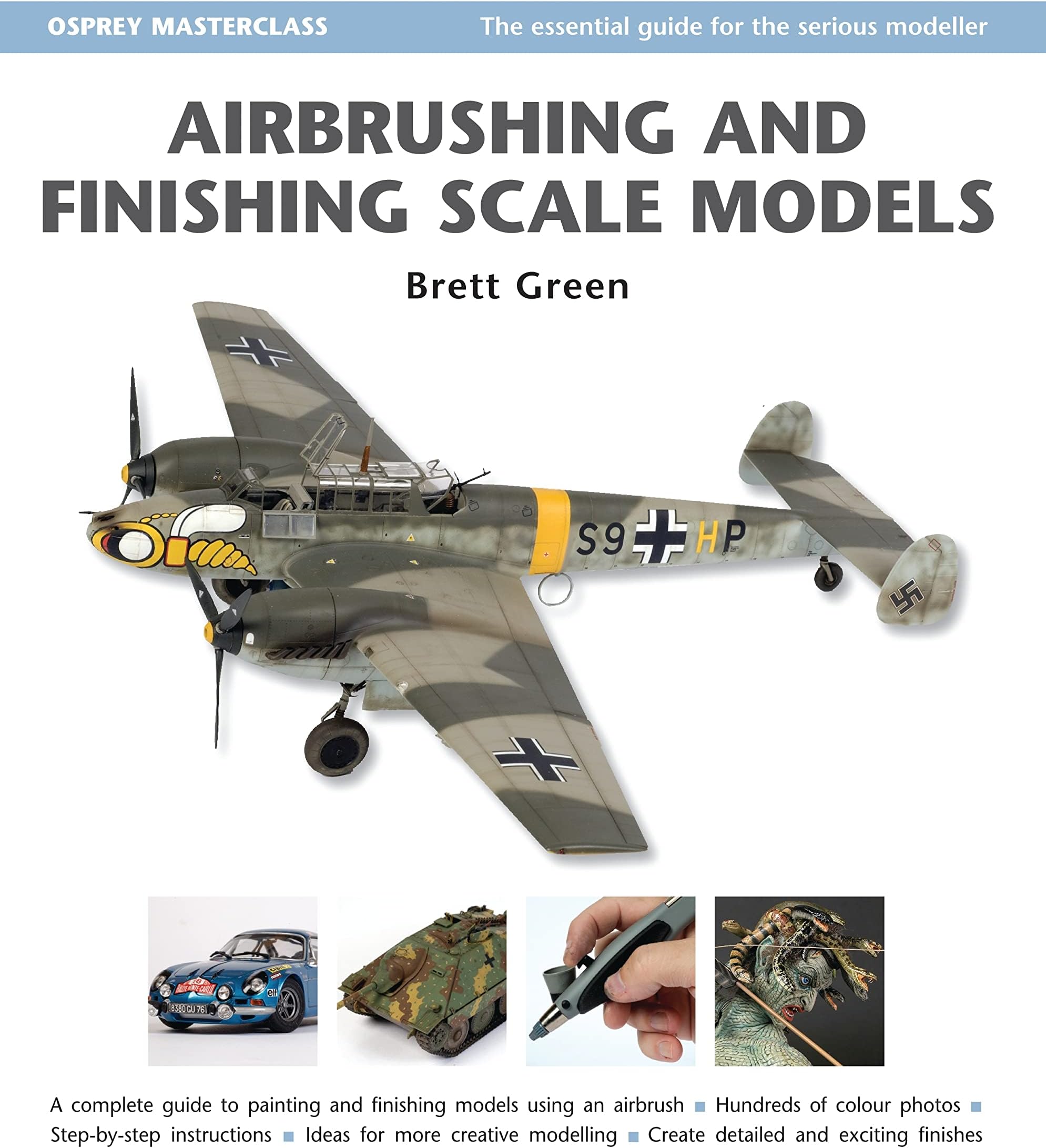 Airbrushing and Finishing Scale Models (Modelling Masterclass)