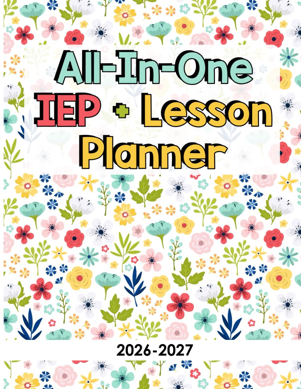 IEP Planner: The Special Education Teacher's All-in-One IEP Lesson ...