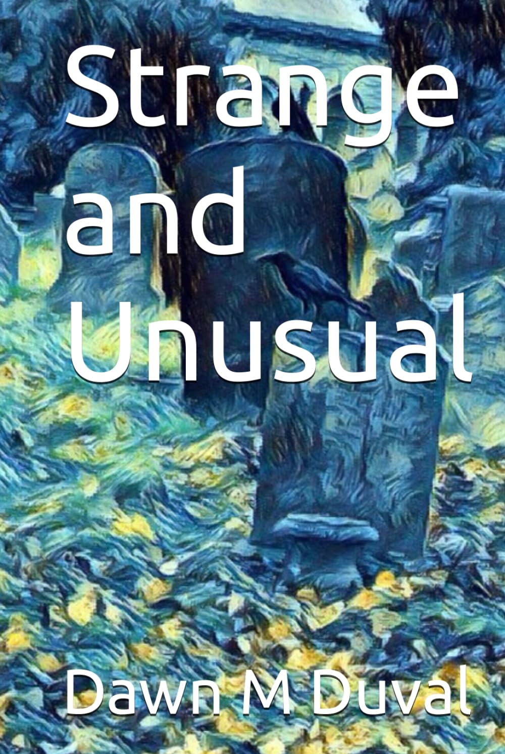 Strange and Unusual