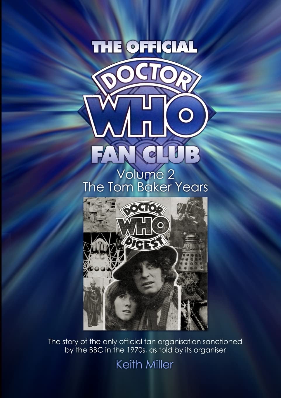 The Official Doctor Who Fan Club Vol 2: Volume 2 (The Official Doctor Who Fan Club: The Tom Baker Years)
