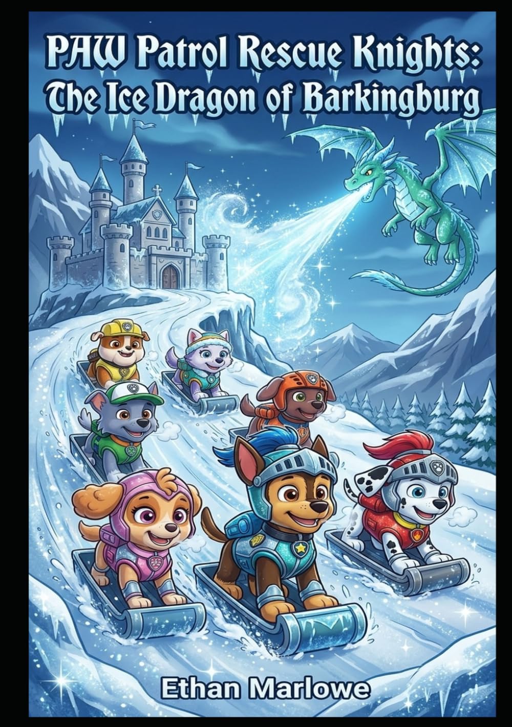 PAW Patrol Rescue Knights: The Ice Dragon of Barkingburg