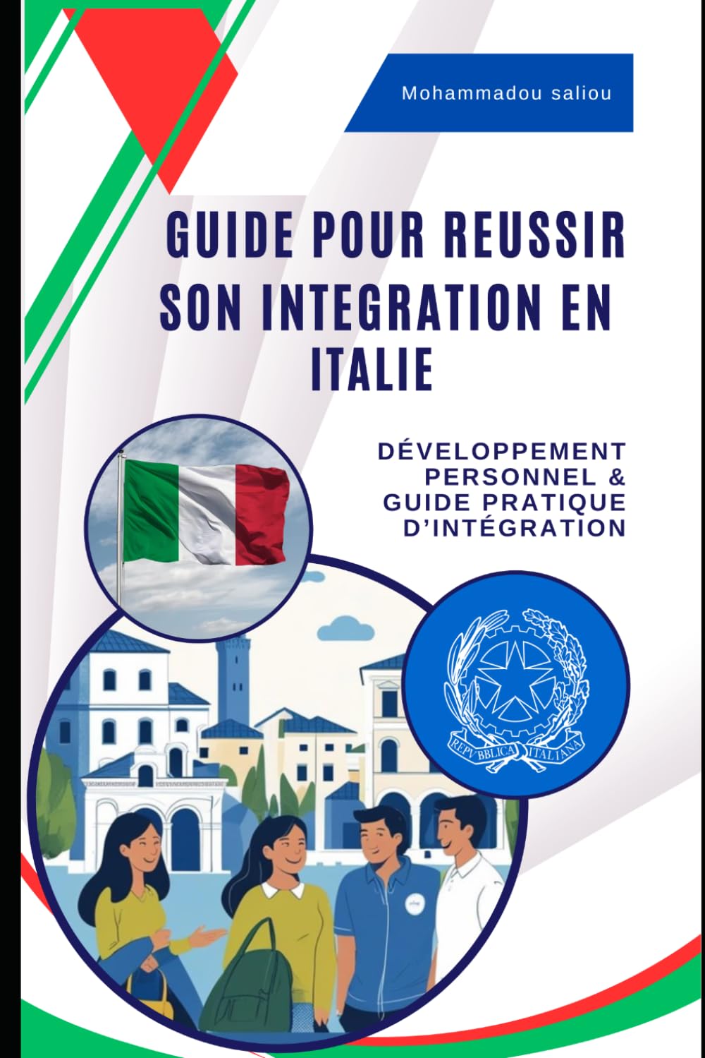 GUIDE POUR RÉUSSIR SON INTÉGRATION EN ITALIE