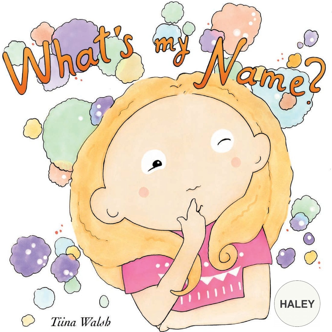 What's my name? HALEY