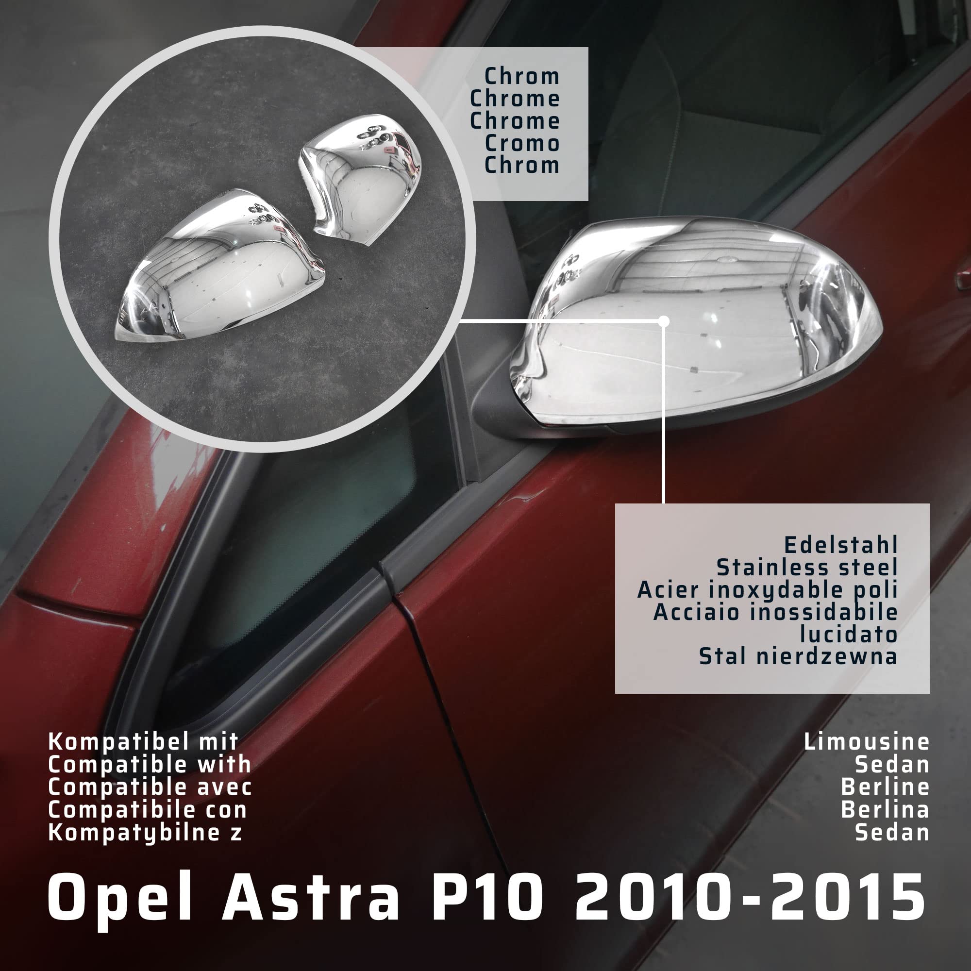 CHROMEMASTER | Nakładki na Lusterka Zewnętrzne | Kompatybilne z Opel Astra P10 Sedan 2010-2015 | Stal nierdzewna; Osłony Lusterek to Niepowtarzalny Wygląd Auta i Ochrona Przed Uszkodzeniem