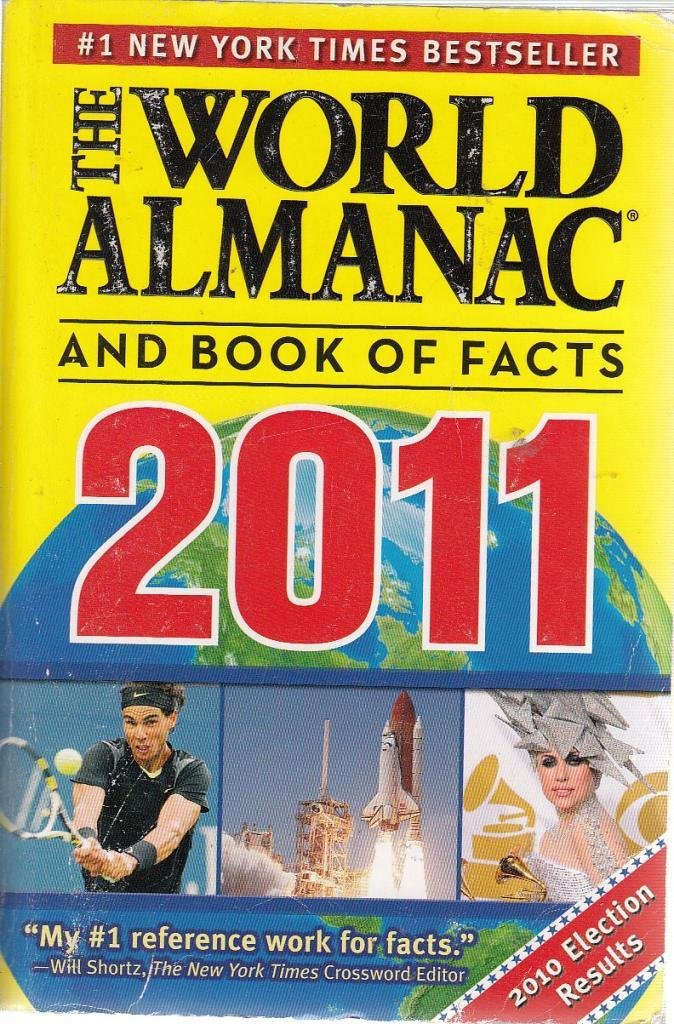 The World Almanac and Book of Facts 2011: Reference for Early 2010s Global Information