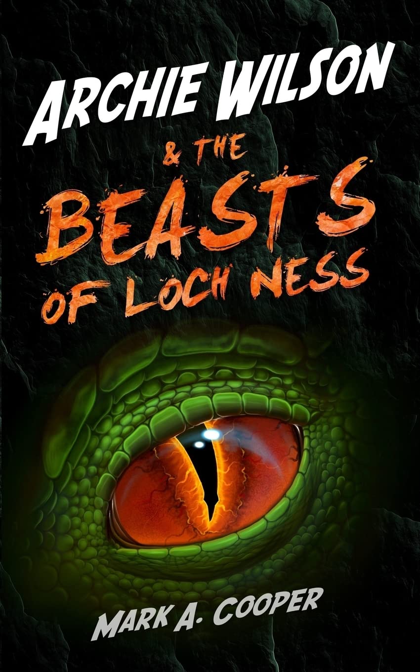 ARCHIE WILSON & The Beasts of Loch Ness: Volume 1