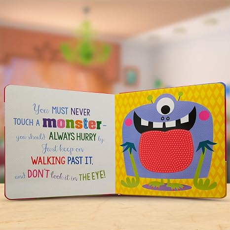 Never Touch a Monster! (Touch and Feel Board Book)