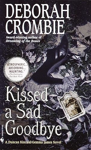 Kissed a Sad Goodbye (Duncan Kincaid  Gemma James Book 6)