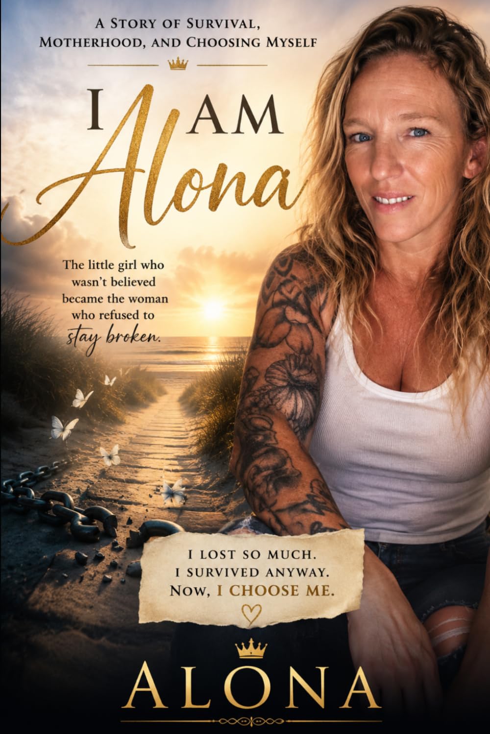 I Am Alona: A story of Survival, Motherhood, and Choosing Myself