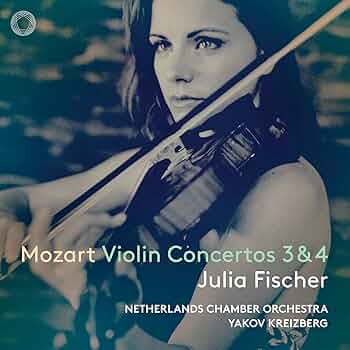 Netherlands Chamber Orchestra, Julia Fischer, Wolfgang Amadeus