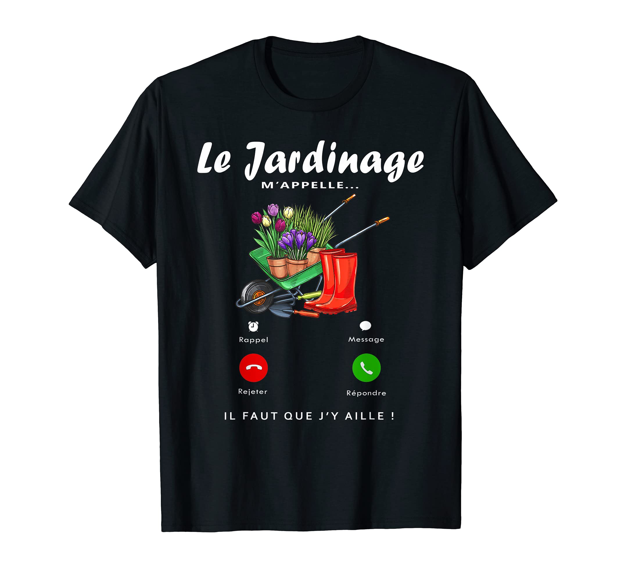 Le Gardening M'appel, Gardening Gift for Men and Women T-Shirt